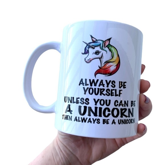 Always Be Yourself Unless You Can Be a Unicorn Mug - Picture 8 of 11